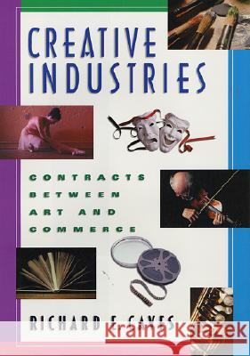Creative Industries: Contracts Between Art and Commerce - stan bdb 9780674001640 Richard E. Caves A780674001640 Harvard University Press - książka