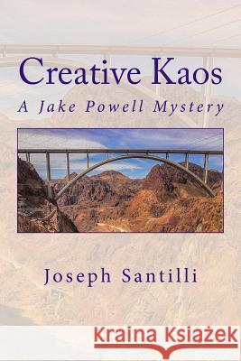 Creative Kaos: A Jake Powell Mystery Joseph Santilli 9781514335949 Createspace Independent Publishing Platform - książka