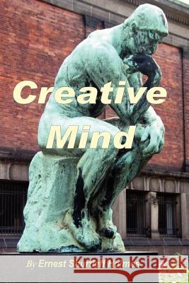 Creative Mind Ernest Holmes 9780979266560 Murine Press - książka