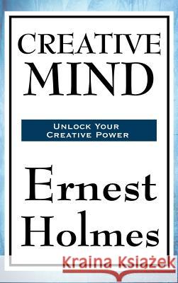 Creative Mind Ernest Holmes 9781515436003 Wilder Publications - książka