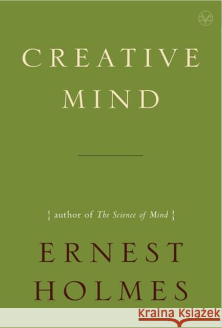 Creative Mind Ernest Holmes 9781585426065 Jeremy P. Tarcher - książka