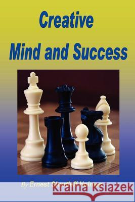 Creative Mind and Success Ernest, Shurtleff Holmes 9780979266553 Murine Communications - książka