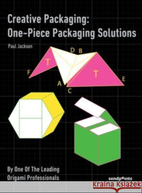 Creative Packaging: One-Piece Packaging Solution: ONE-PIECE PACKAGING SOLUTION Paul Jackson 9789887608752 Sendpoints - książka