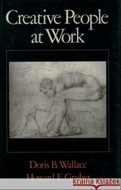 Creative People at Work Wallace, Doris B. 9780195077186 Oxford University Press - książka