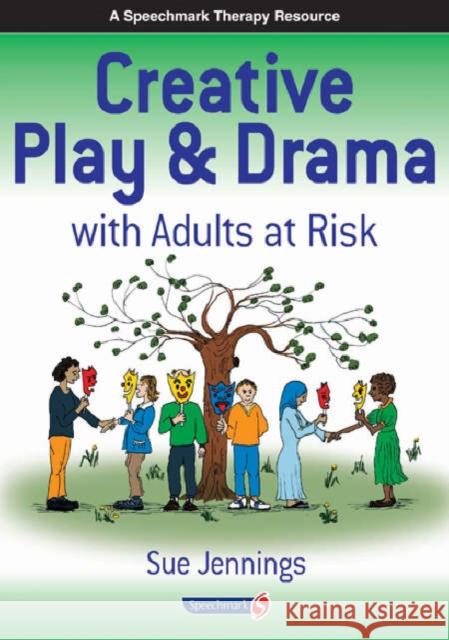 Creative Play and Drama with Adults at Risk Sue Jennings 9780863885358  - książka