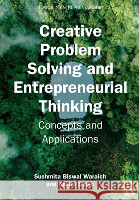 Creative Problem Solving and Entrepreneurial Thinking: Concepts and Applications Kavita Singh 9781041031666 Routledge - książka
