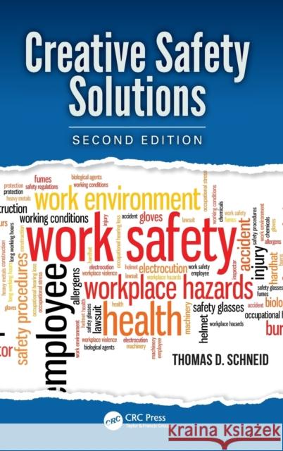Creative Safety Solutions Thomas D. Schneid 9781482216547 CRC Press - książka