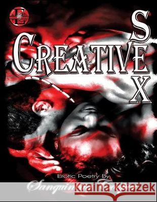 Creative Sex Sanquinetta Cooper Nikki Ortiz 9781948091275 Erotique Publications - książka