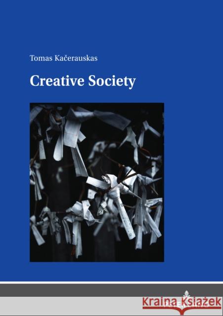 Creative Society Tomas Kačerauskas 9783631888735 Peter Lang D - książka