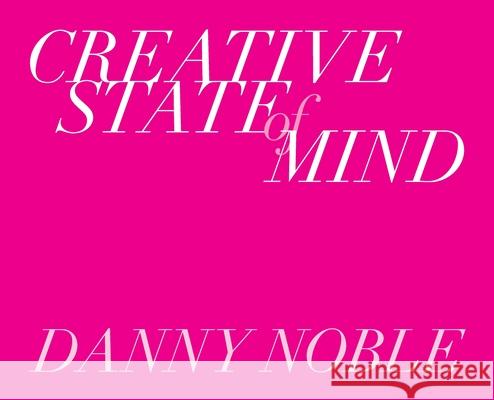 Creative State of Mind Danny Noble Susan Hutto Jessica Joy 9781082213465 Throw Like a Woman, Social Impact Consulting - książka