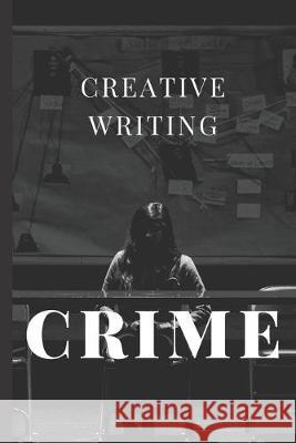 Creative Writing: A Creative Writers dream come true - this book offers 10 story starts to help you begin a story and allow your imagina Paper Company 9781701674158 Independently Published - książka