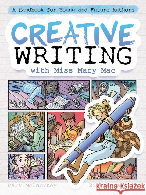Creative Writing with Miss Mary Mac: A Handbook for Young and Future Authors Mary McInerney 9781250216885 First Second - książka