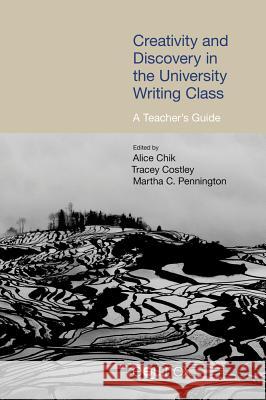 Creativity and Discovery in the University Writing Class Chik 9781781791066 Equinox Publishing (Indonesia) - książka