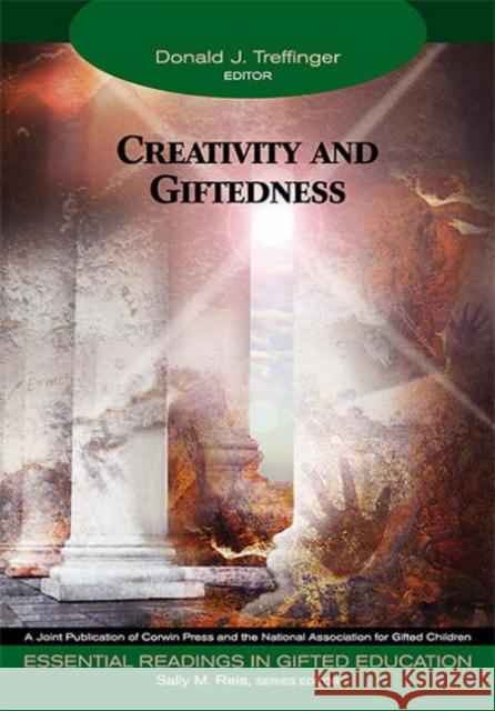 Creativity and Giftedness Donald J. Treffinger Sally M. Reis Donald J. Treffinger 9781412904353 Corwin Press - książka