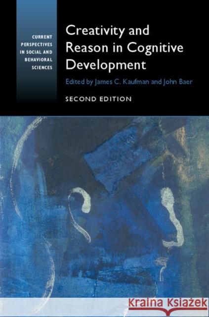 Creativity and Reason in Cognitive Development James Kaufman John Baer 9781107438835 Cambridge University Press - książka