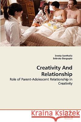 Creativity And Relationship Sweta Sonthalia, Subrata Dasgupta 9783639269260 VDM Verlag - książka