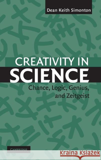 Creativity in Science Simonton, Dean Keith 9780521835794 Cambridge University Press - książka