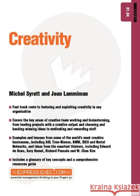 Creativity: Innovation 01.04 Syrett, Michel 9781841123189 Capstone Publishing - książka