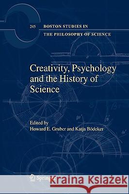 Creativity, Psychology and the History of Science Howard E. Gruber Katja Bc6deker Katja Bvdeker 9781402034916 Springer - książka
