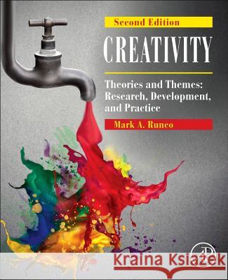 Creativity: Theories and Themes: Research, Development, and Practice Runco, Mark A. 9780124105126 Academic Press - książka