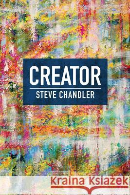 Creator Steve Chandler 9781600251313 Maurice Bassett - książka