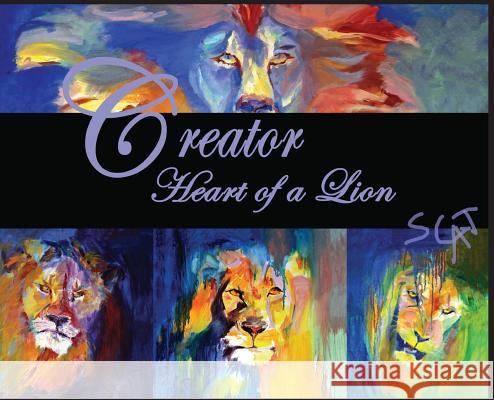 Creator: Heart of a Lion Sandy Cathcart 9781943500116 Needle Rock Press - książka