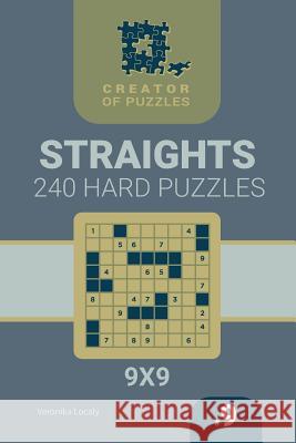 Creator of puzzles - Straights 240 Hard (Volume 9) Mykola Krylov, Veronika Localy 9781987759440 Createspace Independent Publishing Platform - książka