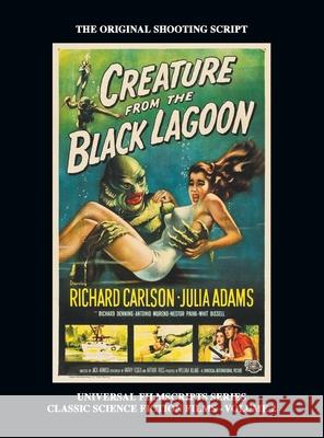 Creature from the Black Lagoon (Universal Filmscripts Series Classic Science Fiction) (hardback) Tom Weaver 9781629337463 BearManor Media - książka