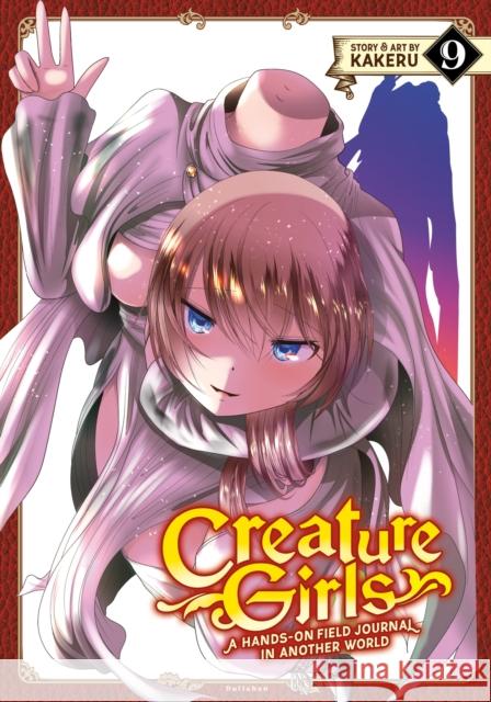 Creature Girls: A Hands-On Field Journal in Another World Vol. 9 Kakeru 9781685795085 Seven Seas Entertainment, LLC - książka