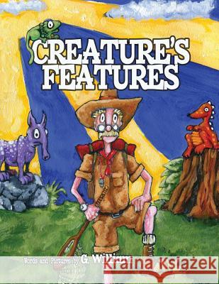 Creature's Features Guy Farrow 9780993173004 Wrinkley Knee Publications - książka