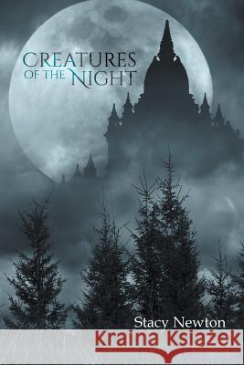 Creatures of the Night Stacy Newton 9781643986081 Litfire Publishing - książka