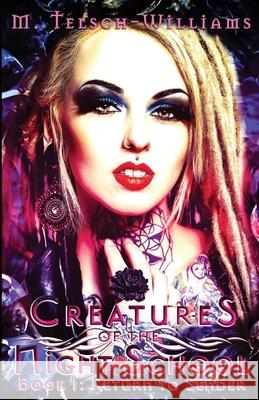 Creatures of the Night School: Return to Sender M Telsch-Williams   9781952867002 Moondigar Press Inc. - książka