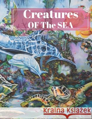 Creatures Of The Sea: Coloring Book For Kids, Learn more than 30 Facts about Life Under The Sea, Relaxing Coloring Book For Toddlers, Perfec B. Bengen 9781690724339 Independently Published - książka