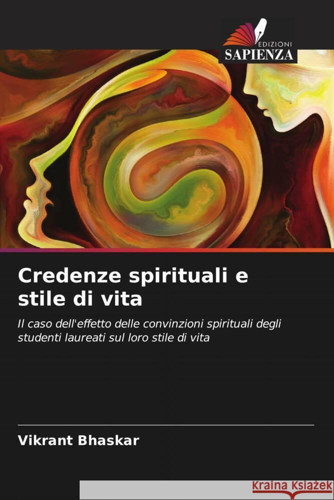 Credenze spirituali e stile di vita Vikrant Bhaskar   9786206188117 Edizioni Sapienza - książka