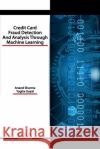 Credit Card Fraud Detection and Analysis through Machine Learning Yogita Goyal Anand Sharma 9781952751424 Eliva Press