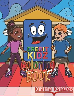 Credit Kidz Coloring Book Stevens, Keith T. 9798527447330 Independently published - książka