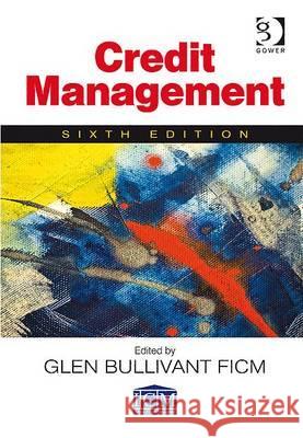 Credit Management Bullivant, Glen 9780566088438  - książka