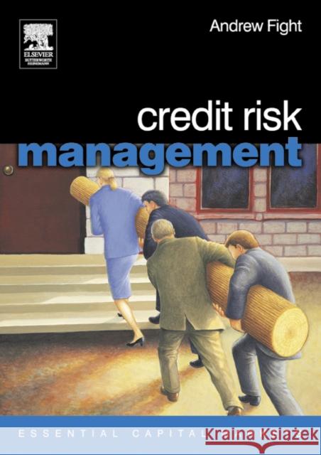 Credit Risk Management Andrew Fight 9780750659031 Butterworth-Heinemann - książka