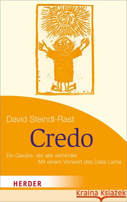 Credo : Ein Glaube, der alles verbindet. Mit einem Vorwort des Dalai Lama Steindl-Rast, David 9783451071164 Herder, Freiburg - książka