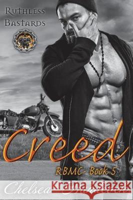 Creed: Ruthless Bastards Chelsea Handcock 9781723112539 Createspace Independent Publishing Platform - książka