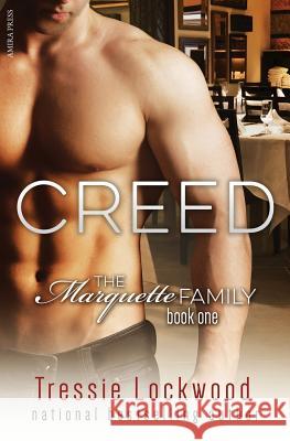 Creed (The Marquette Family Book One) Lockwood, Tressie 9781627620772 Amira Press - książka
