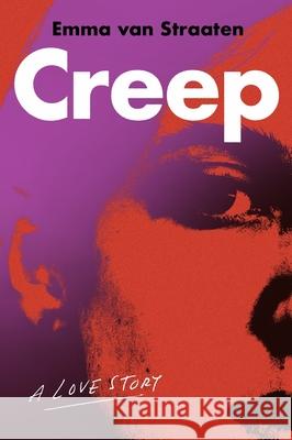 Creep: A Love Story Emma Va 9780063411012 Harper Perennial - książka