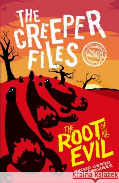 Creeper Files: The Root of All Evil  Murphy, Hacker 9780192747280  - książka