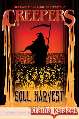 Creepers: Soul Harvest Edgar J. Hyde Chloe Tyler 9781486732159 Pushing Daisies - książka