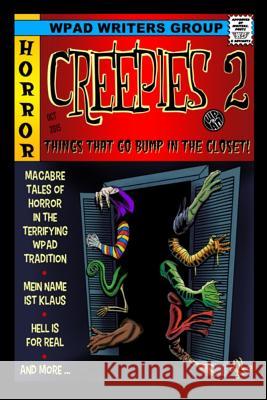 Creepies 2: Things That go Bump in the Closet White, Mandy 9781720067566 Independently Published - książka