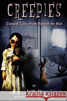 Creepies: Twisted Tales From Beneath the Bed Nathan Tackett, David W Stone, J Harrison Kemp 9781482079555 Createspace Independent Publishing Platform - książka