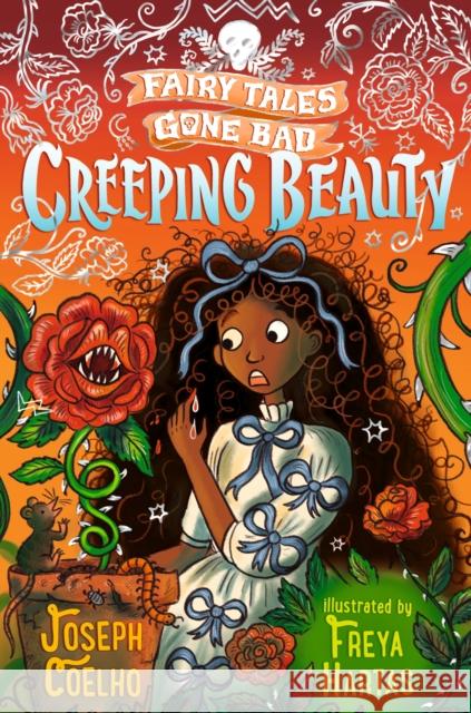 Creeping Beauty: Fairy Tales Gone Bad Joseph Coelho 9781406389685 Walker Books Ltd - książka