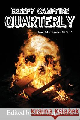Creepy Campfire Quarterly #4 Ken Goldman Jenean McBrearty Larry Lefkowitz 9780998086019 Emp Publishing - książka