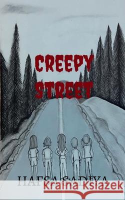Creepy Street Hafsa Sadiya Hk 9798885918916 Notion Press, Inc. - książka