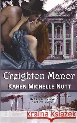 Creighton Manor Karen Michelle Nutt 9781478339670 Createspace Independent Publishing Platform - książka